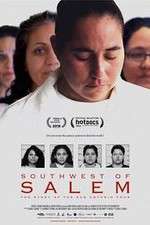 Watch Southwest of Salem The Story of the San Antonio Four Sockshare