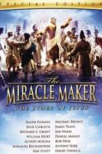 Watch The Miracle Maker Sockshare