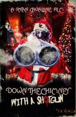 Watch Down the Chimney with a Shotgun Sockshare