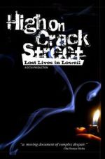 Watch High on Crack Street: Lost Lives in Lowell Sockshare
