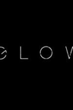 Watch Glow Sockshare