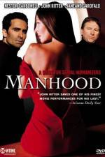 Watch Manhood Sockshare
