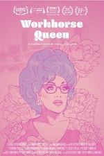 Watch Workhorse Queen Sockshare