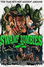 Watch Swamp Zombies 2 Sockshare