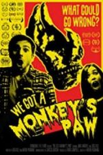 Watch We Got a Monkey\'s Paw Sockshare