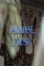 Watch Paradise Found - Islamic Architecture and Arts Sockshare