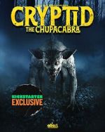 Watch Cryptid: Chupacabra Sockshare