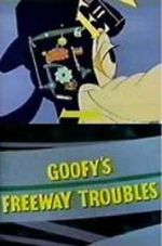 Watch Goofy\'s Freeway Troubles Sockshare
