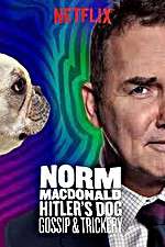 Watch Norm Macdonald: Hitler\'s Dog, Gossip & Trickery Sockshare