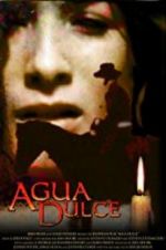 Watch Agua Dulce Sockshare