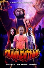 Watch FrankenThug Sockshare