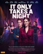Watch It Only Takes a Night Sockshare