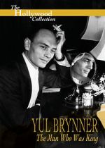 Watch Yul Brynner: The Man Who Was King Sockshare