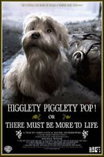 Watch Higglety Pigglety Pop! or There Must Be More to Life Sockshare