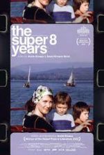 Watch Les annes Super-8 Sockshare