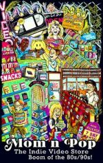 Watch Mom n\' Pop: The Indie Video Store Boom of the 80s/90s Sockshare