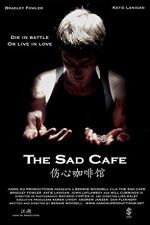 Watch The Sad Cafe Sockshare