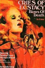 Watch Cries of Ecstasy, Blows of Death Sockshare