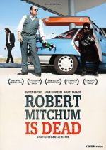 Watch Robert Mitchum est mort Sockshare