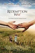Watch Redemption Way Sockshare