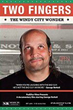 Watch Two Fingers The Windy City Wonder Sockshare
