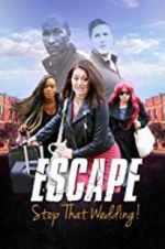 Watch Escape - Stop That Wedding Sockshare
