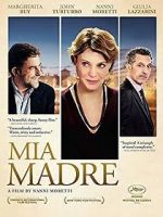 Watch Mia Madre Sockshare