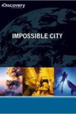 Watch Impossible City Sockshare