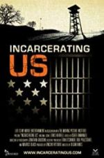 Watch Incarcerating US Sockshare