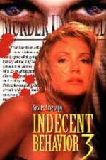 Watch Indecent Behavior III Sockshare