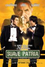 Watch Suave patria Sockshare