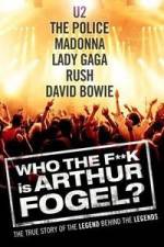 Watch Who the F**K Is Arthur Fogel Sockshare