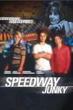 Watch Speedway Junky Sockshare