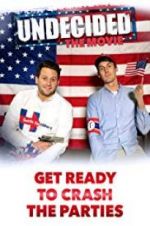 Watch Undecided: The Movie Sockshare
