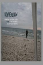 Watch Nowherenow Sockshare