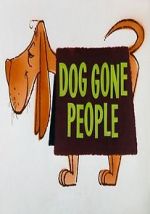 Watch Dog Gone People (Short 1960) Sockshare