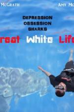 Watch Great White Life Sockshare