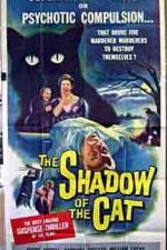 Watch Shadow of the Cat Sockshare