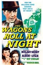 Watch The Wagons Roll at Night Sockshare