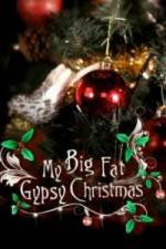 Watch My Big Fat Gypsy Christmas Sockshare