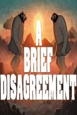 Watch A Brief Disagreement (Short 2022) Sockshare