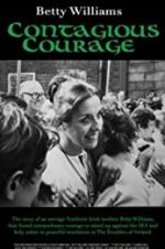 Watch Betty Williams: Contagious Courage Sockshare