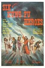Watch Six Kung Fu Heroes Sockshare