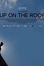 Watch Up on the Roof Sockshare