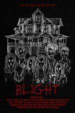 Watch Blight Sockshare