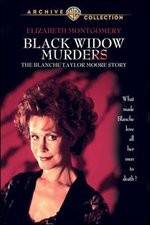 Watch Black Widow Murders The Blanche Taylor Moore Story Sockshare