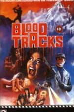 Watch Blood Tracks Sockshare