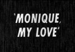 Watch Monique, My Love Sockshare