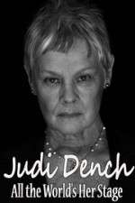 Watch Judi Dench All the Worlds Her Stage Sockshare