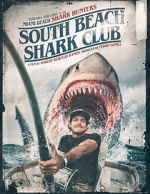 Watch South Beach Shark Club: Legends and Lore of the South Florida Shark Hunters Sockshare